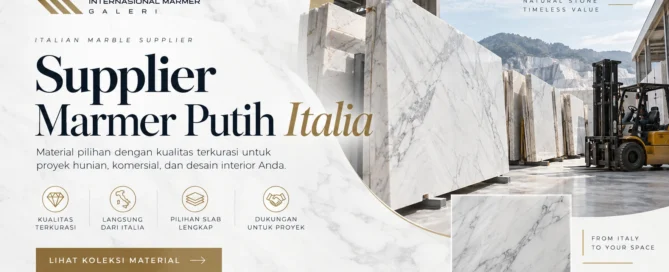 Supplier marmer putih Italia dan pilihan slab premium