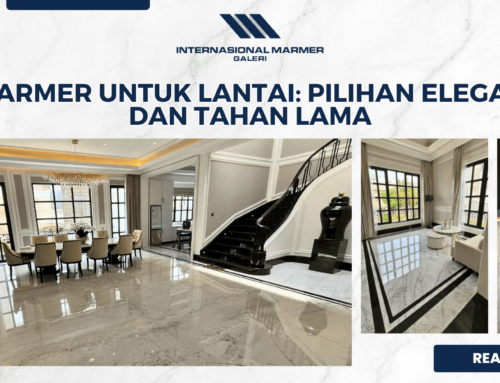 Marmer untuk Lantai: Pilihan Elegan dan Tahan Lama