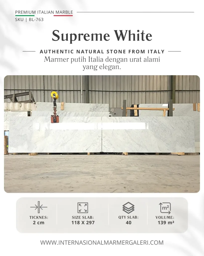 Marmer Putih Supreme White BL-763 asli Italia dengan warna putih cerah dan urat abu-abu alami untuk lantai, dinding, kitchen island, dan interior premium.